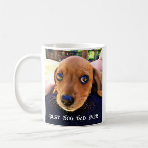 Best Dog Dad Ever Photo Pet Fun Puppy Coffee Mug