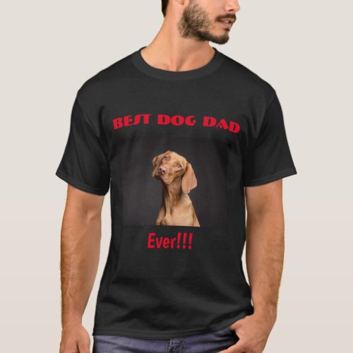 Best Dog Dad Ever Photo T_Shirt