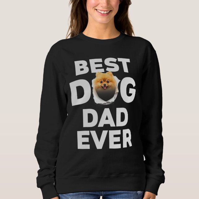 Best Dog Dad Ever Pomeranian Sweatshirt (Front)