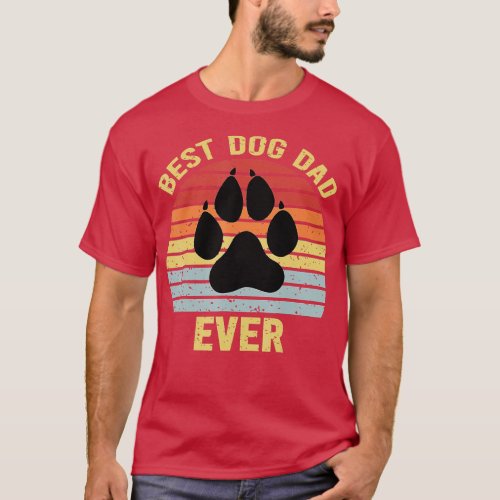 Best Dog Dad Ever Retro Funny Fathers Day Gift  T_Shirt