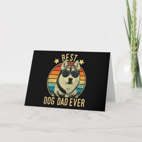 Best Dog Dad Ever Siberian Husky Fars Day Card