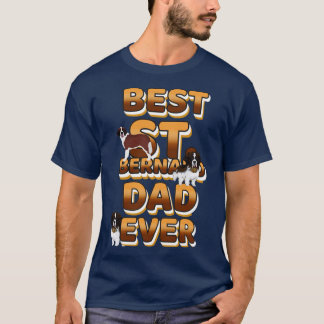 Best Dog Dad Ever st bernard T-Shirt