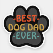 Best Dog Dad Ever Sticker (Front)