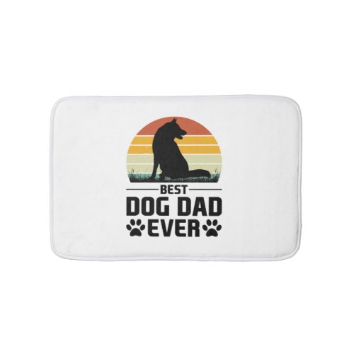 Best Dog Dad Ever T_Shirt 3 Bath Mat