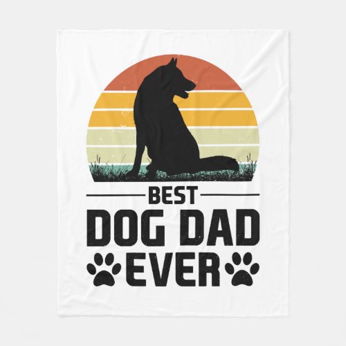 Best Dog Dad Ever T_Shirt 3 Fleece Blanket