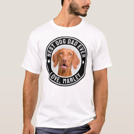 Best Dog Dad Ever T-Shirt Custom Pet Photo & Name