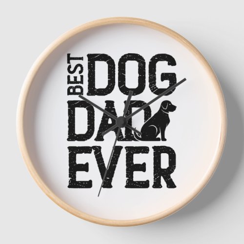 Best Dog Dad Ever T_Shirt Design 3 Clock