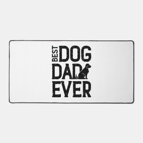 Best Dog Dad Ever T_Shirt Design 3 Desk Mat