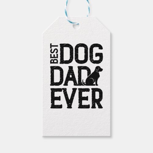 Best Dog Dad Ever T_Shirt Design 3 Gift Tags