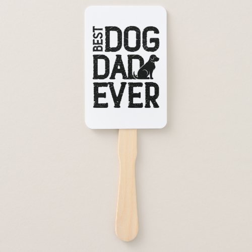 Best Dog Dad Ever T_Shirt Design 3 Hand Fan