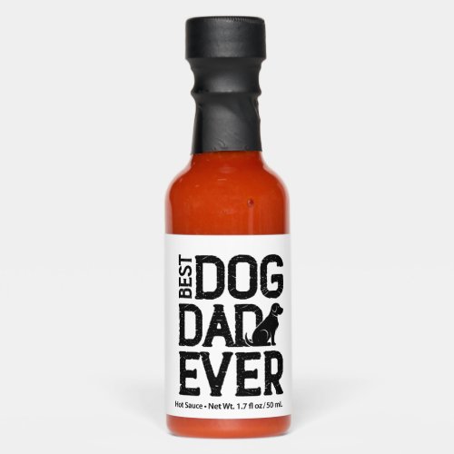 Best Dog Dad Ever T_Shirt Design 3 Hot Sauces