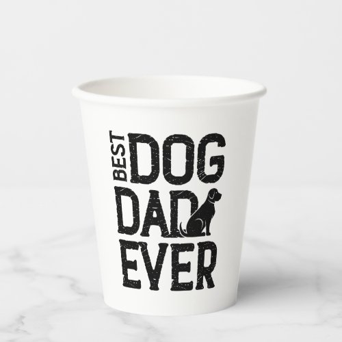 Best Dog Dad Ever T_Shirt Design 3 Paper Cups