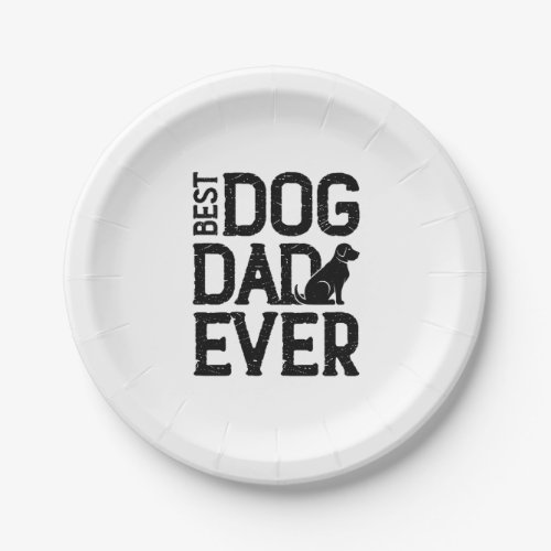 Best Dog Dad Ever T_Shirt Design 3 Paper Plates