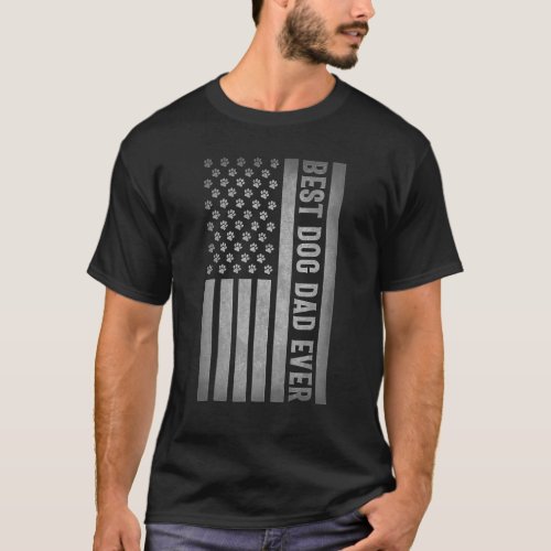Best Dog Dad Ever Us American Flag Fathers Day 4th T_Shirt
