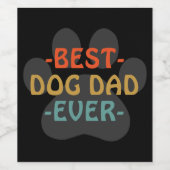 Best Dog Dad Ever Wine Label (Single Label)