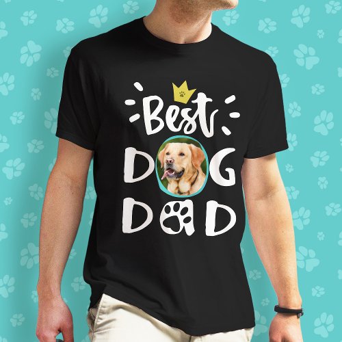 Best Dog Dad Pet Photo Paw Print White Text Fun T_Shirt