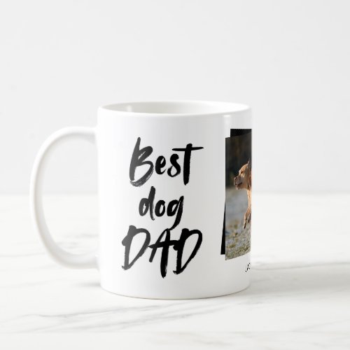 Best Dog Dad Photo Fathers Day Coffee Mug