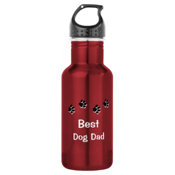 Best Dog Dad Water Bottle by JustLoveRescues at Zazzle