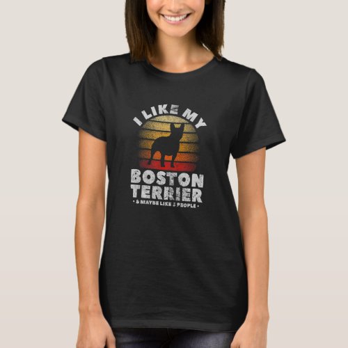 Best Dog Ever Boston Terrier Mom Bostie Terrier Da T_Shirt