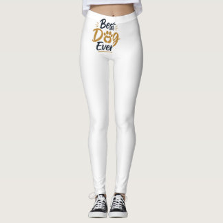 Best Dog Ever Funny Dog Lover T-Shirt Leggings