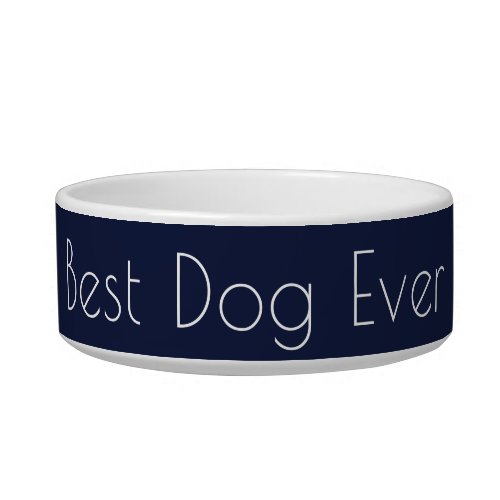 Best Dog Ever Gifts for Dogs Christmas Navy Blue Bowl