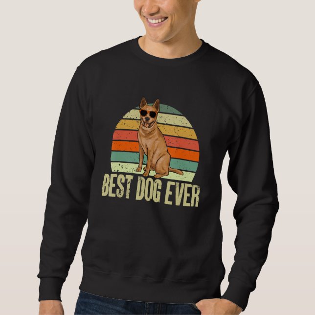 Best Dog Ever Red Heeler Australian Cattle Dog Sweatshirt (Front)