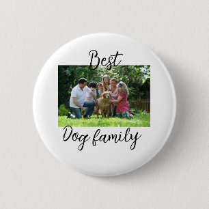 Best dog family mom dad pet animal friend holidayg button