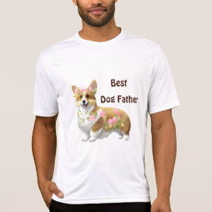 Best Dog Father Corgi for  a positive mood  T-Shirt
