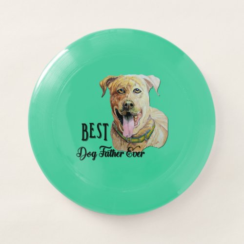 Best Dog Father Ever Pit Bull Brindle  Wham_O Frisbee