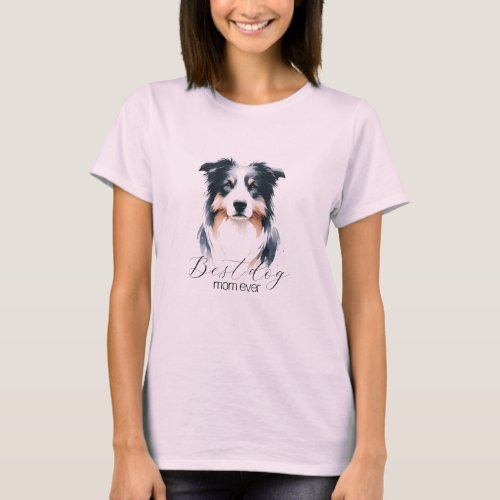 Best dog mom Bordercollie T_Shirt