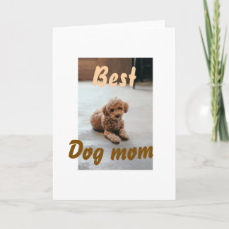 Best dog mom brown puddle pet dog cat mothers day  card