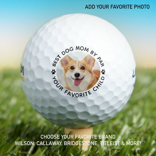 Best DOG MOM By Par Paw Print Custom Photo Golf Balls