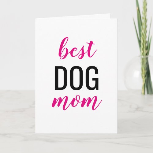 Best Dog Mom Card