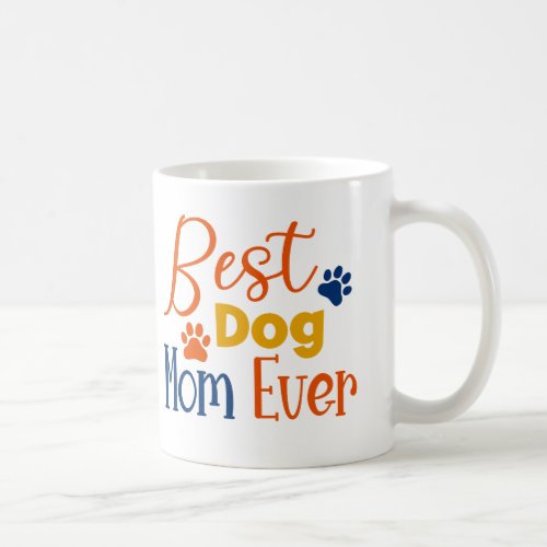 Best dog mom colorful typography design coffee mug