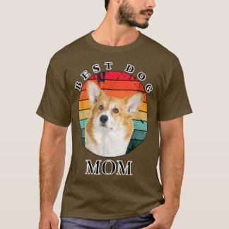 Best Dog Mom Corgi T-Shirt