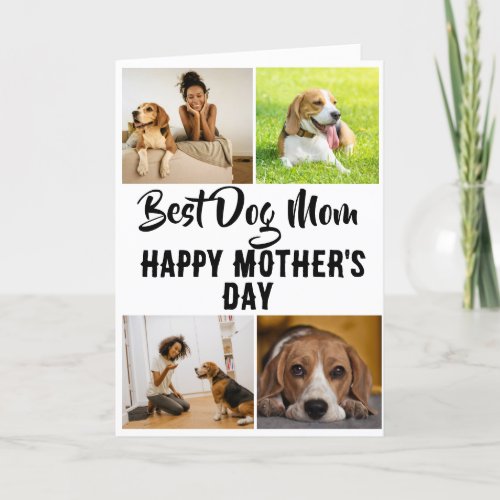 Best Dog MomCustom Mothers Day Card