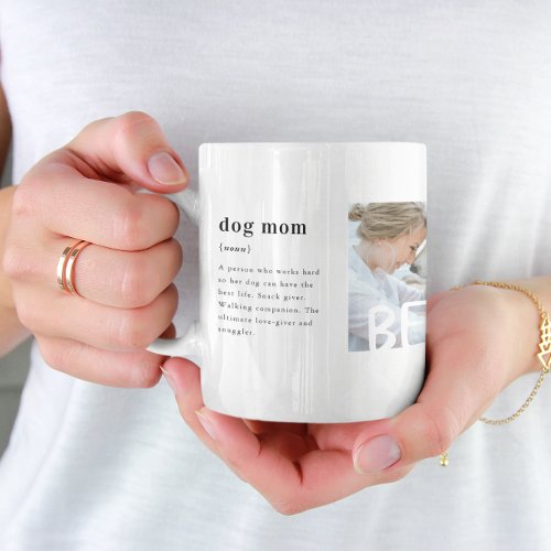 Best Dog Mom Definition  Three Photo Coffee Mug