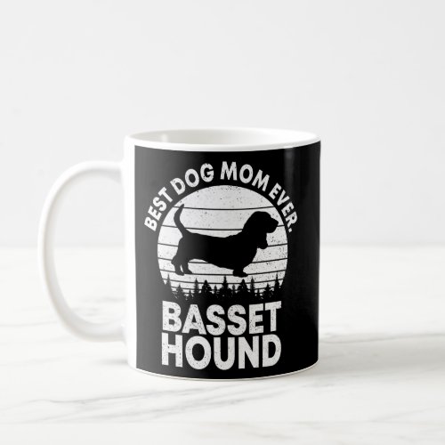 Best Dog Mom Ever Basset Hound Mother Owner Dog Coffee Mug
