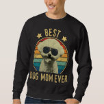 Best Dog Mom Ever Bichon Frise Mother&#39;s Day Gift Sweatshirt