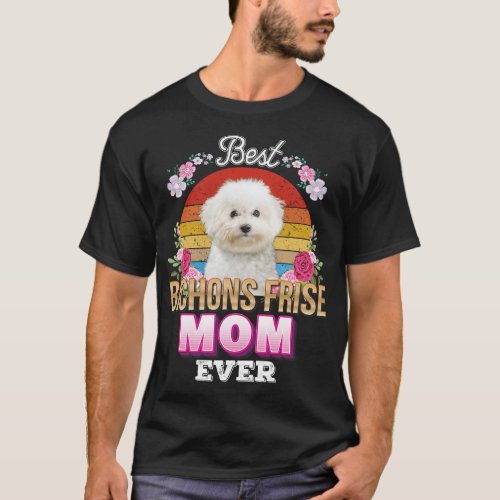 Best Dog Mom Ever Bichons Frise Floral Retro Love  T_Shirt