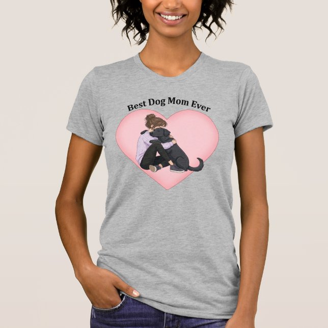 Best Dog Mom Ever Black Lab T-Shirt (Front)