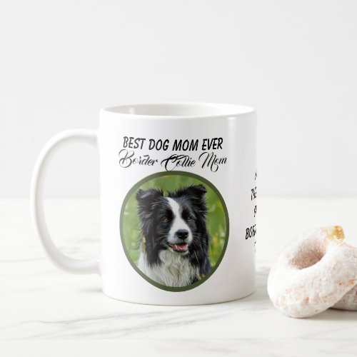 Best Dog Mom Ever Border Collie Mom Mug