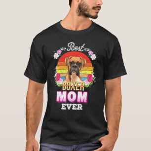 Best Dog Mom Ever Boxer Floral Father T-Shirt