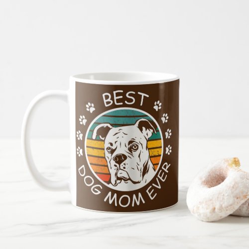 Best Dog Mom Ever Boxer Mom Mama Gift Mothers Day Coffee Mug