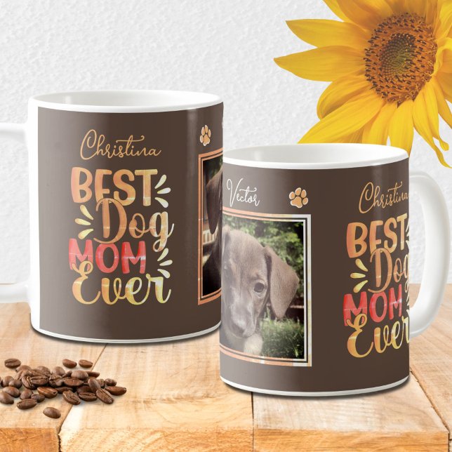 Best Dog Mom Ever Brown Custom Name Photo Coffee Mug (Creator Uploaded)