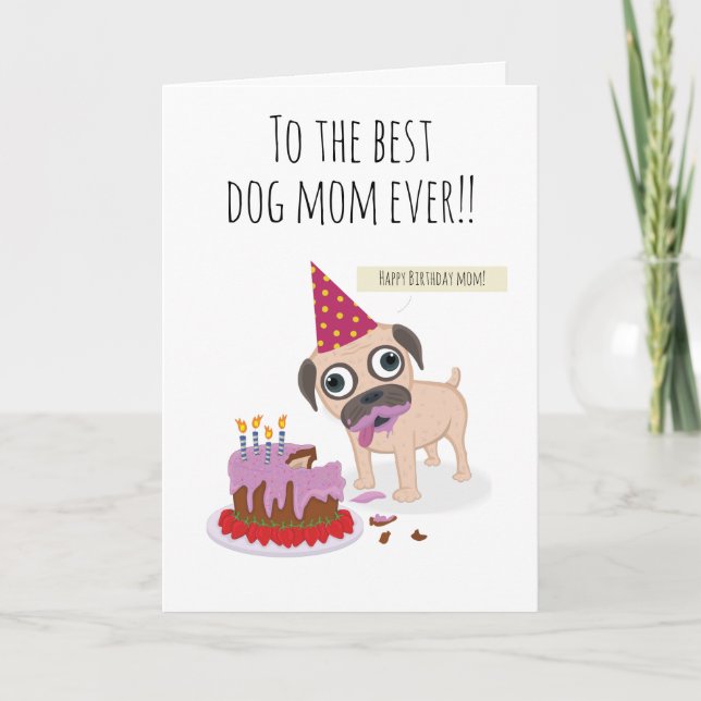 Best dog mom ever, candle cake funny pug humor card (Front)