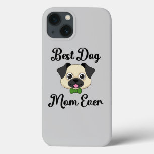 Best Dog Mom Ever iPhone 13 Case
