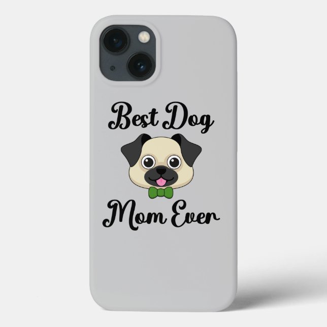 Best Dog Mom Ever Case-Mate iPhone Case (Back)