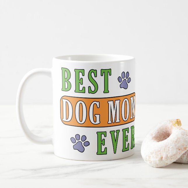 Best Dog Mom Ever Coffee Mug (With Donut)