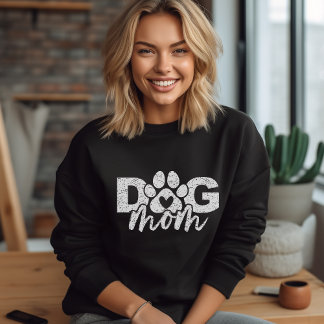 Best Dog Mom Ever – Cozy Dog Mom Sweatshirt